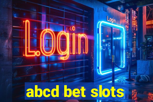 abcd bet slots